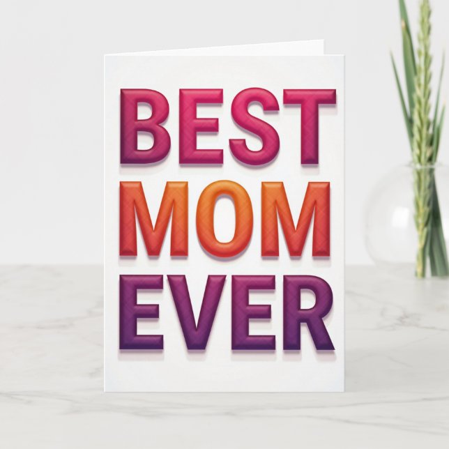 Gradient Best Mom Ever Card (Front)