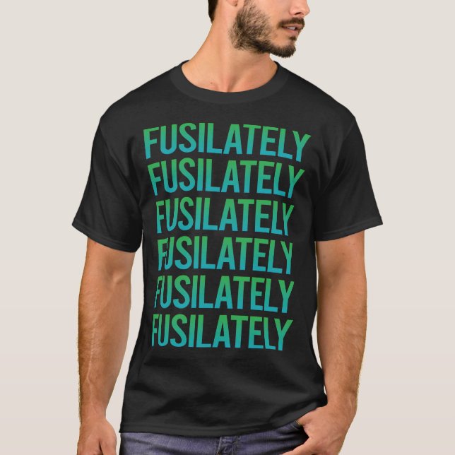 Gradient Text Fusilately T-Shirt (Front)