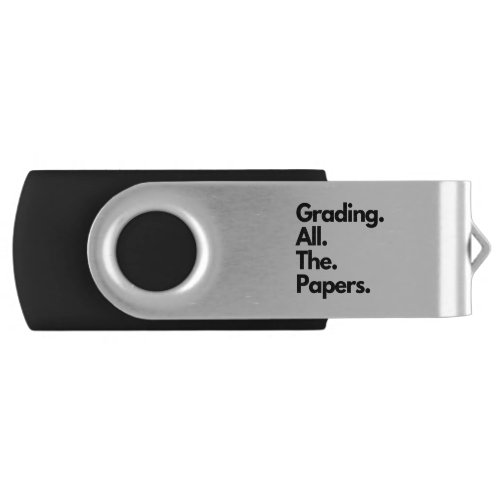 Grading All The Papers Funny Teacher Meme Flash Drive