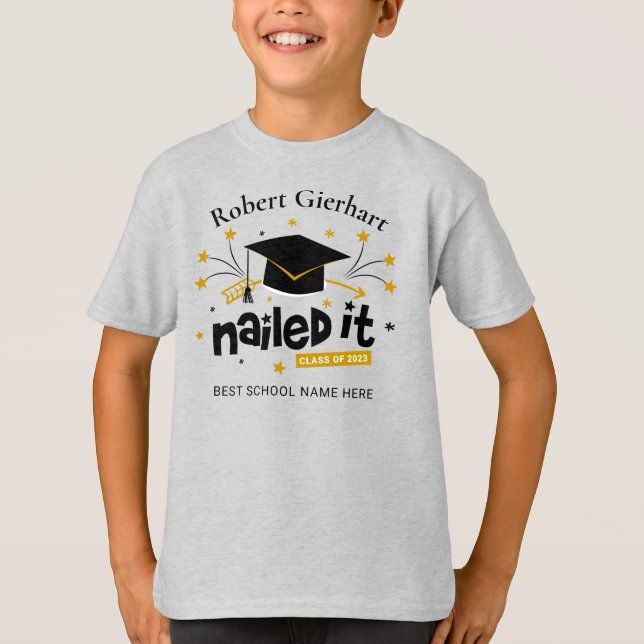 Graduate 2023 Nailed It Personalized Graduation T-Shirt (Front)
