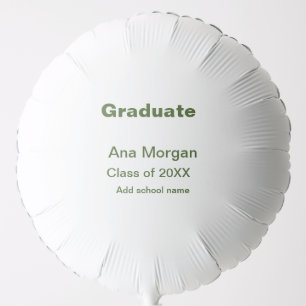 Graduate add name school name class of 20XX simple Balloon