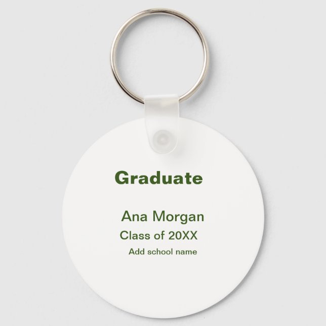 Graduate add name school name class of 20XX simple Keychain (Front)