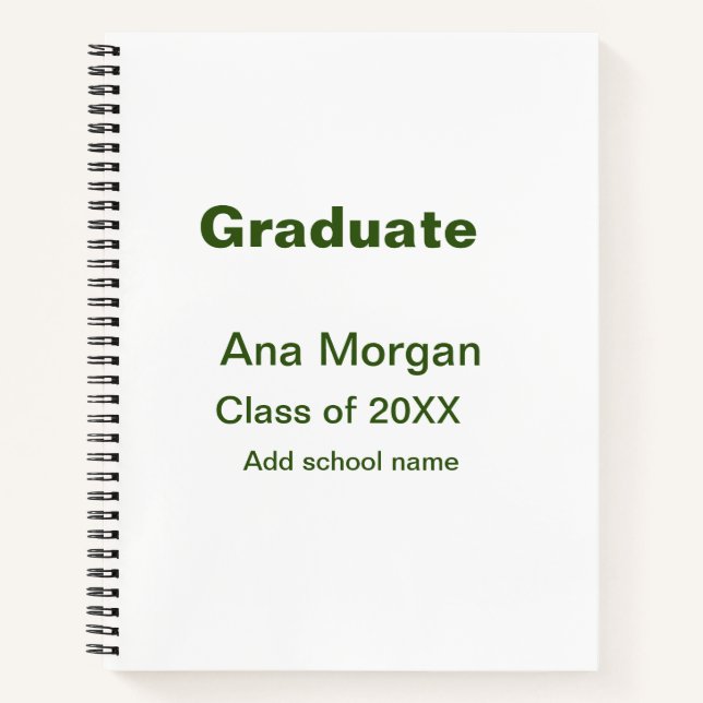 Graduate add name school name class of 20XX simple Notebook (Front)