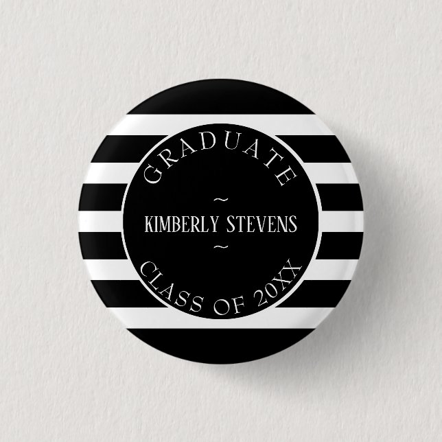 Graduate- Black And White Stripes Pattern Pinback Button (Front)