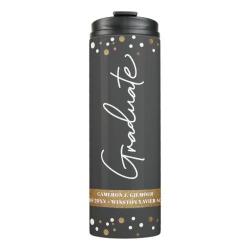 Graduate Custom School name Confetti Gold black Thermal Tumbler