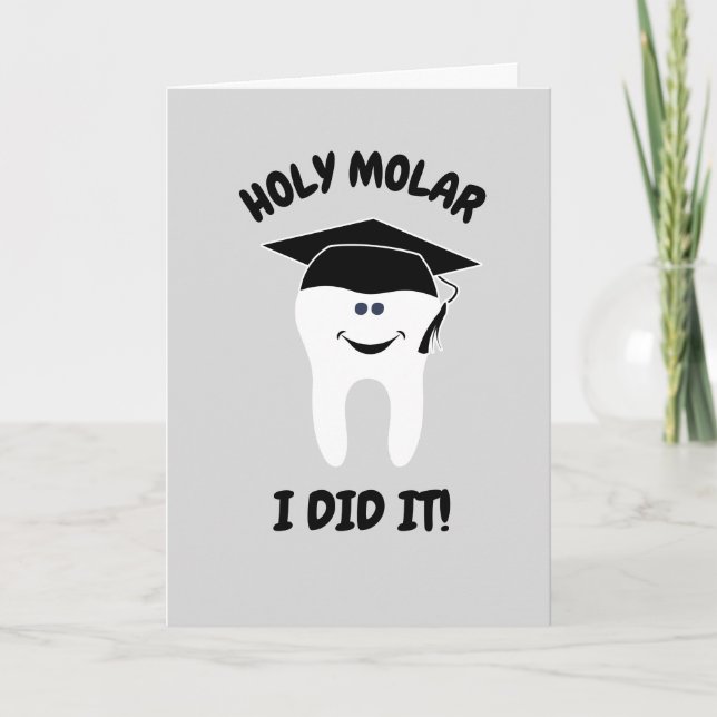Graduate Dentist Holy Molar I Did It Funny Holiday Card (Front)