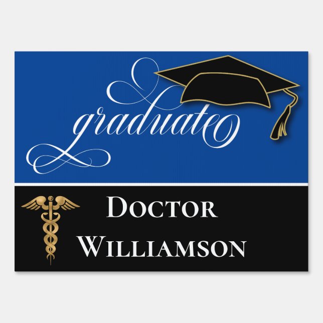 Graduate Doctor Medical Caduceus Graduation Sign (Front)