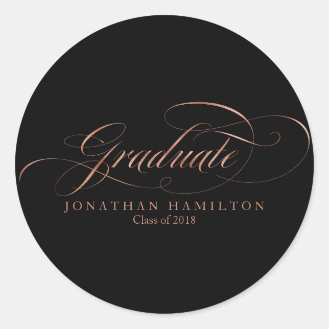 Graduate Foil Rose Gold Fancy Script Graduation Classic Round Sticker (Front)