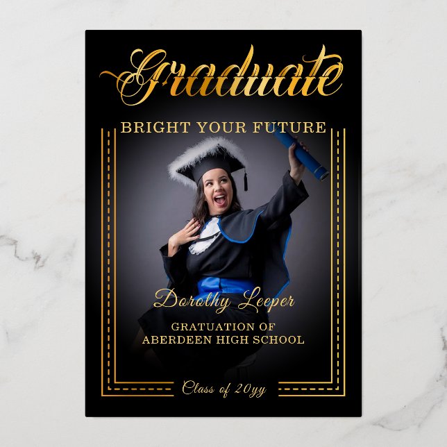 Graduate. Golden touch Brighten your future Foil Invitation (Front)