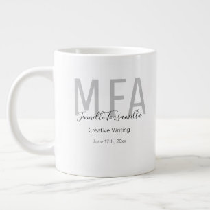 Graduate Gray Black Date Name Degree MFA Giant Coffee Mug