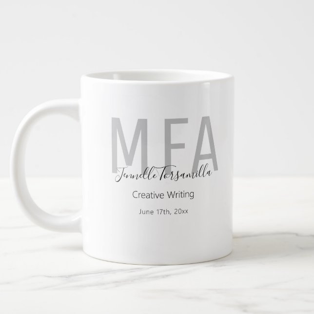 Graduate Gray Black Date Name Degree MFA Giant Coffee Mug (Left)