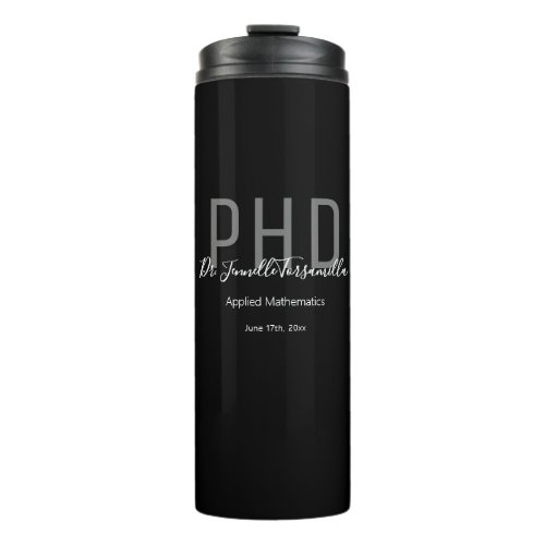 Graduate Keepsake Black Gray Name Degree PhD Thermal Tumbler