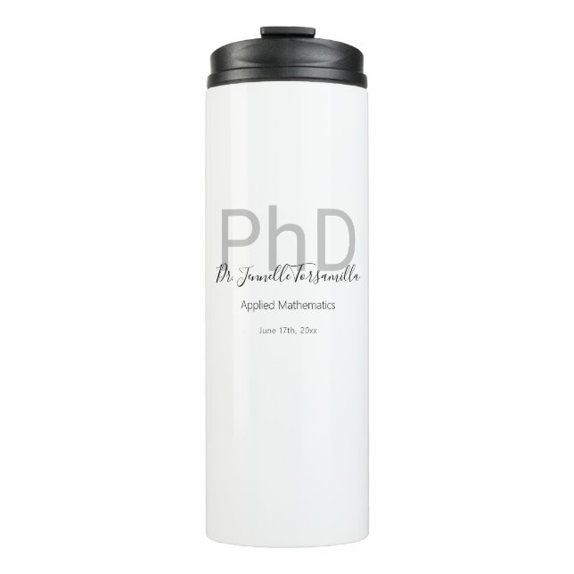 Graduate Keepsake Black Gray Name PhD Graduation Thermal Tumbler (Front)