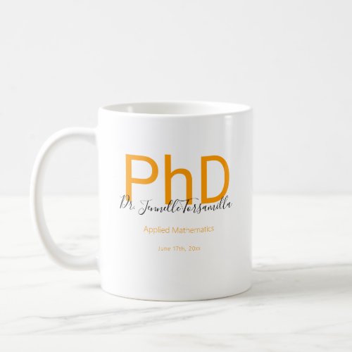 Graduate Keepsake Black Orange Name PhD Graduation Coffee Mug