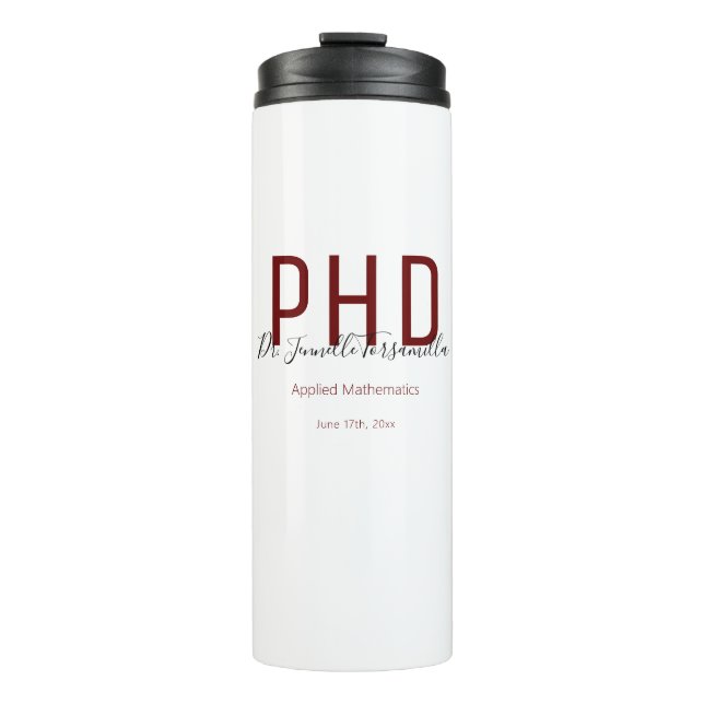 Graduate Keepsake Burgundy Black Name Degree PhD Thermal Tumbler (Front)