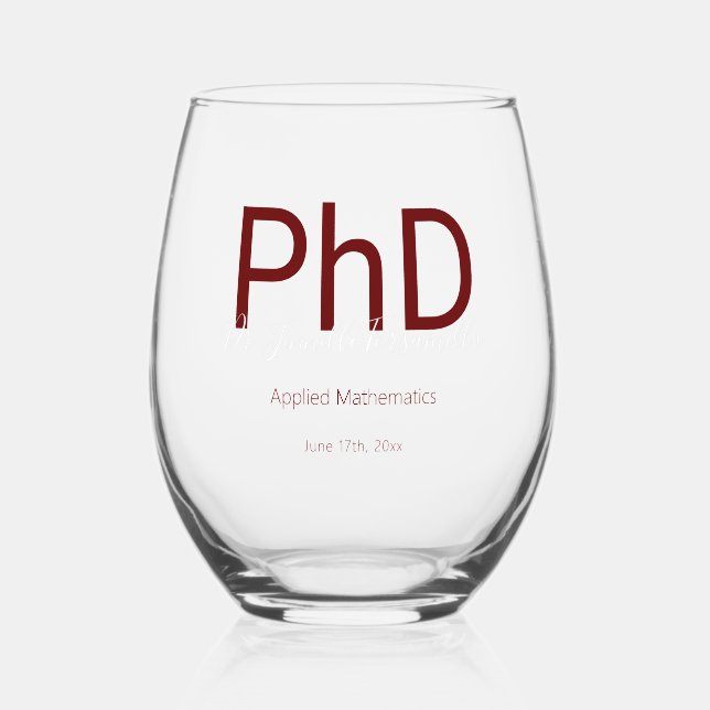 Graduate Keepsake Name PhD Graduation Stemless Wine Glass (Front)