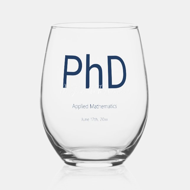 Graduate Keepsake Name PhD Graduation Stemless Wine Glass (Front)