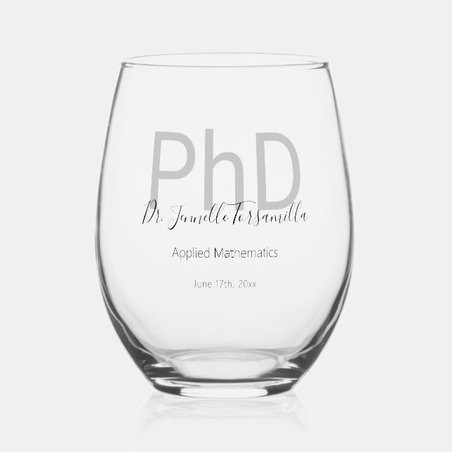 Graduate Keepsake Name PhD Graduation Stemless Wine Glass (Front)