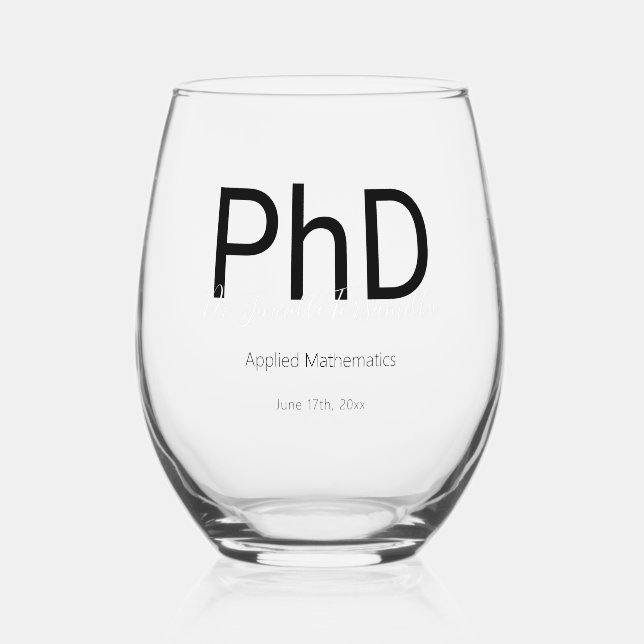 Graduate Keepsake Name PhD Graduation Stemless Wine Glass (Front)