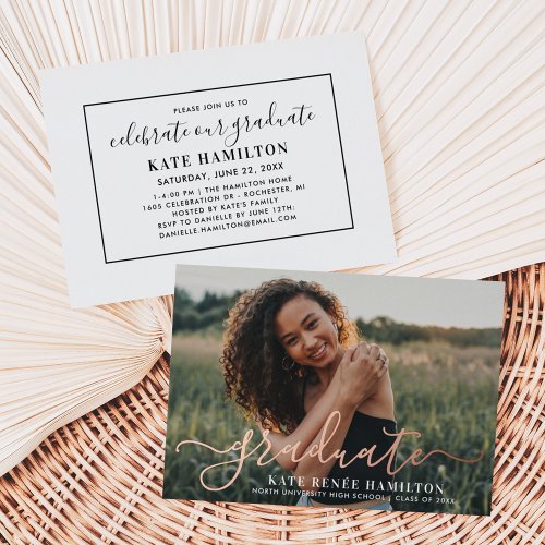 Graduate Modern Rose Gold Script Graduation Photo Foil Invitation