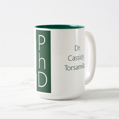 Graduate Name Green Degree PhD Two_Tone Coffee Mug