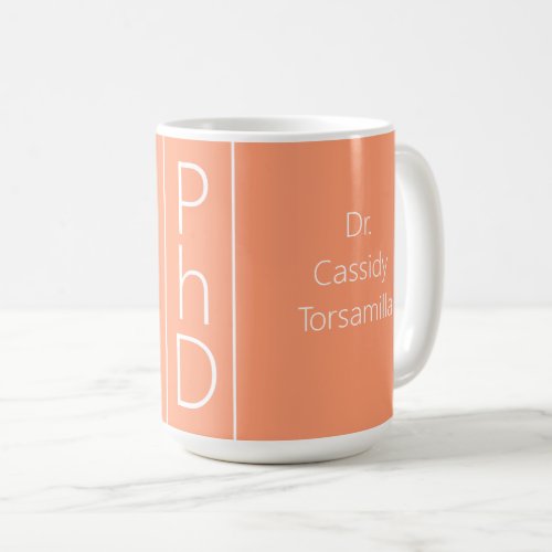 Graduate Name Peach White PhD Coffee Mug