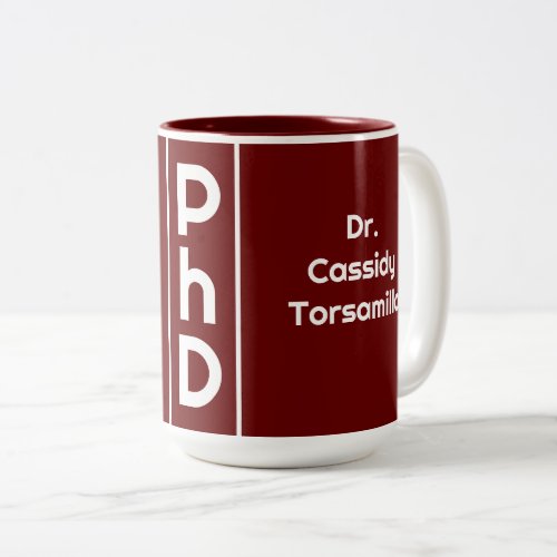 Graduate Name PhD Burgundy Graduation Two_Tone Coffee Mug
