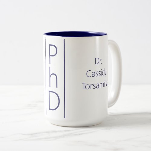 Graduate Name White Blue PhD Two_Tone Coffee Mug