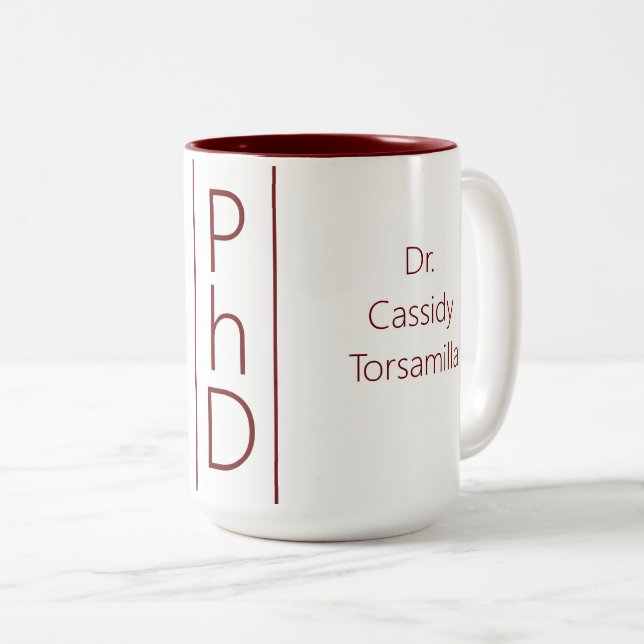 Graduate Name White Burgundy PhD Two-Tone Coffee Mug (Front Right)