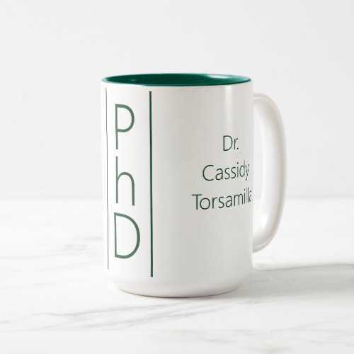 Graduate Name White Green PhD Two_Tone Coffee Mug
