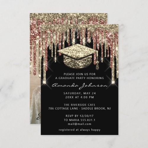 Graduate Party Drips Glitter Photo Black Gold Rose Invitation