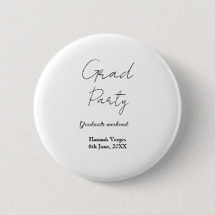 GRADUATE PARTY WEEKEND NAME DATE SIMPLE STYLISH BUTTON