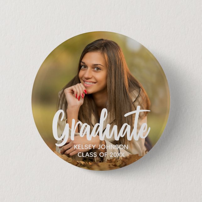 Graduate Photo Bold Script Custom Graduation Party Button (Front)