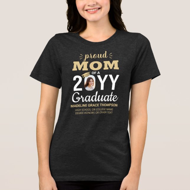 Graduate Photo Class Year Proud Mom Graduation Tri-Blend Shirt (Front)