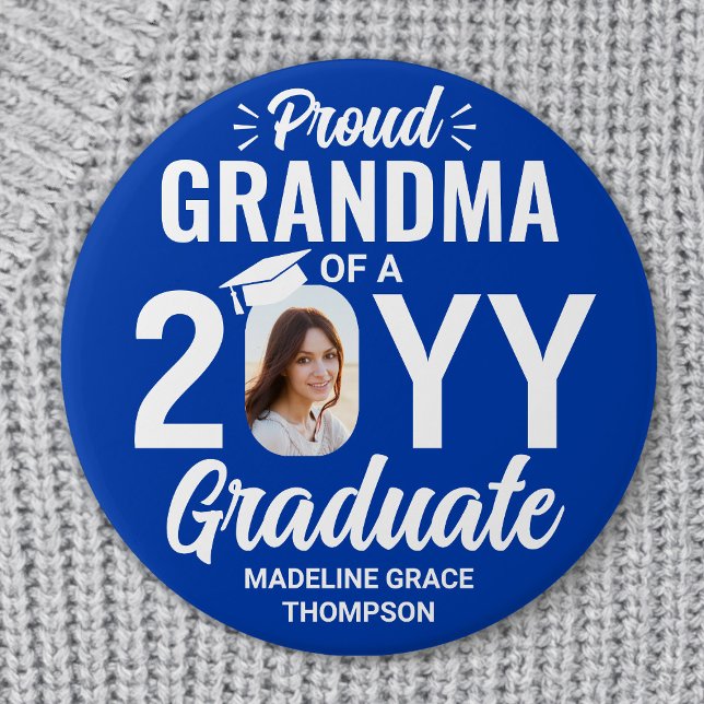 Graduate Photo Proud Grandma Royal Blue and White Button (Creator Uploaded)