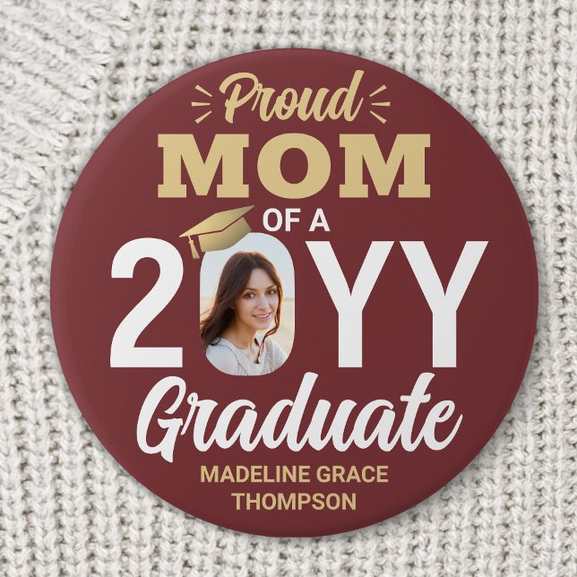Graduate Photo Proud Mom Burgundy Red and Gold Button (Creator Uploaded)