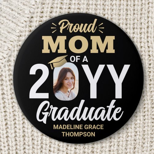 Graduate Photo Proud Mom Elegant Black and Gold Button