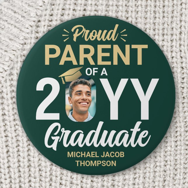 Graduate Photo Proud Parent Modern Green and Gold Button (Creator Uploaded)