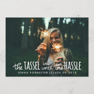 Graduate Photo Tassel Was Worth The Hassle Script Invitation