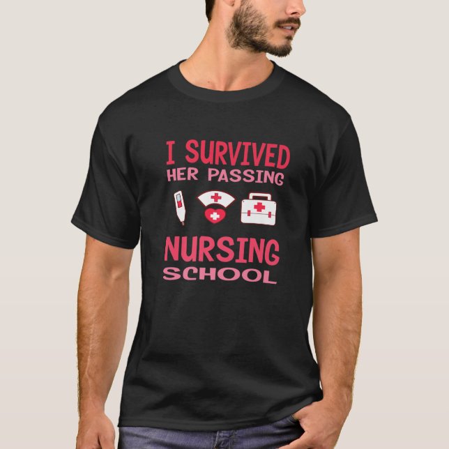 Graduate Present Tees I Survived Her Passing Nursi (Front)
