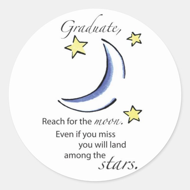 Graduate Reach for Moon, Congratulations Classic Round Sticker (Front)