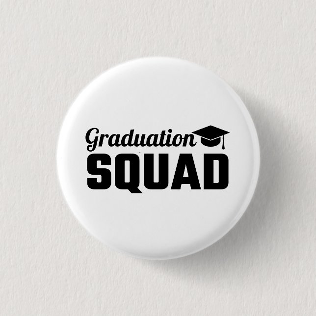 Graduate Squad  Button (Front)