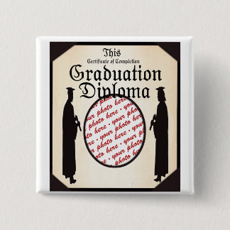 Graduate Standing Tall Diploma Frame Pinback Button