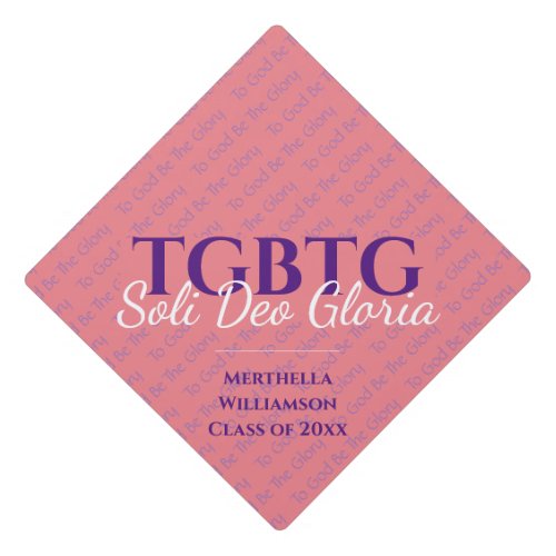 Graduate TGBTG SOLI DEO GLORIA Pink Custom Graduation Cap Topper