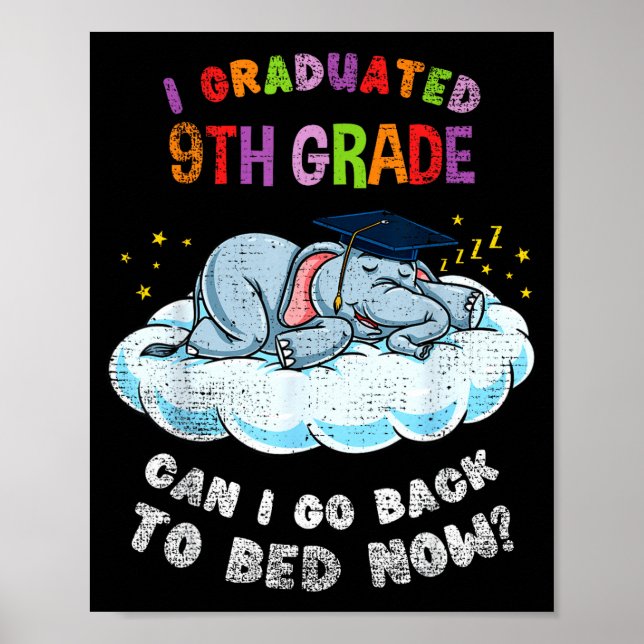 Graduated 9th grade elephant funny graduation poster (Front)