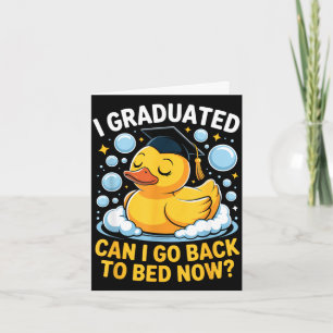 Graduated can go back to bed rubber duck card