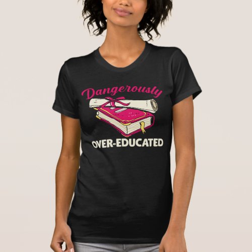 Graduated Student Master Bachelor Doctor Thesis T_Shirt