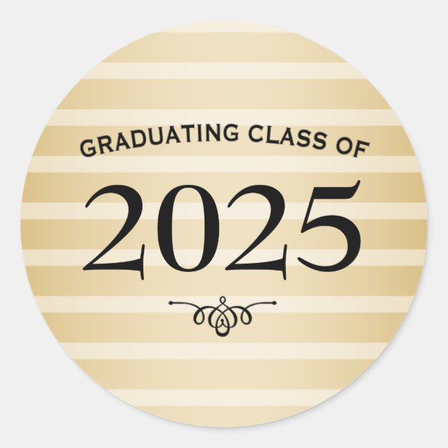 Graduating Class of 2025 Gold Striped Classic Round Sticker (Front)