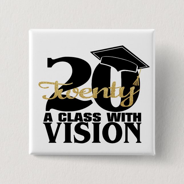 Graduation 2020 A Class With Vision Button (Front)