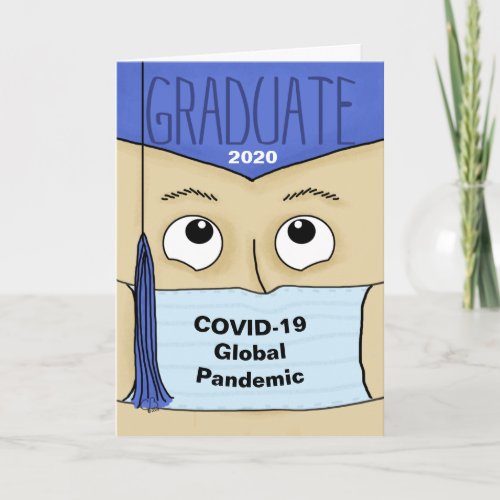 Graduation 2020 during COVID_19 Male Graduate Card